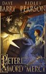 Peter and the Sword of Mercy (Peter and the Starcatchers, #4)