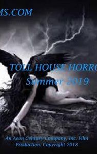 Toll House Horrors