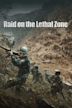 Raid on the Lethal Zone