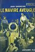 Le navire aveugle