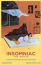 Insomniac: The Movie