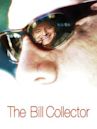 The Bill Collector