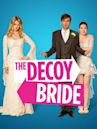 The Decoy Bride