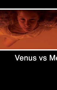 Venus vs Me