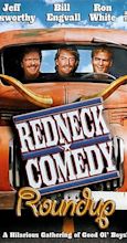Redneck Comedy Roundup (Video 2005) - IMDb