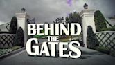 Behind the Gates