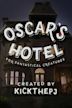 Oscar's Hotel for Fantastical Creatures