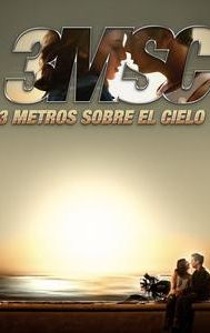 Three Meters Above the Sky