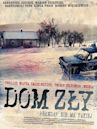 Dom zly