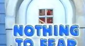 2. Nothing to Fear