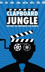 Clapboard Jungle: Surviving the Independent Film Business