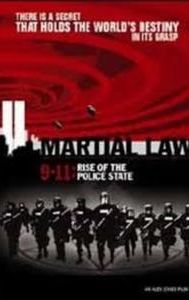 Martial Law 9/11: Rise of the Police State