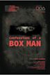 Confessions of a Box Man