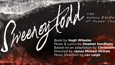 SWEENEY TODD Comes to the Chance Theater in July