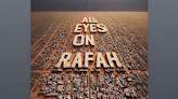 La historia detrás de la imagen viral de Instagram 'All eyes on Rafah'