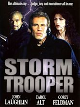 Storm Trooper (1997) - Rotten Tomatoes