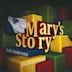 Mary's Story