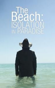 The Beach: Isolation in Paradise