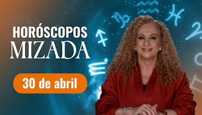 HORÓSCOPOS 30 de abril 2024 | Mizada Mohamed | Programa Hoy