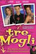 Tre mogli