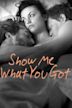 Show Me What You Got (film)