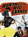 North of the Rio Grande (1937 film)