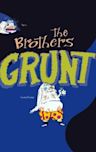 The Brothers Grunt