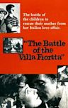 The Battle of the Villa Fiorita