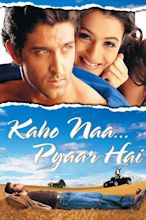 ‎Kaho Naa... Pyaar Hai (2000) directed by Rakesh Roshan • Reviews, film ...