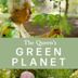 The Queen's Green Planet