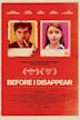 Before I Disappear