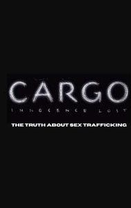 Cargo: Innocence Lost