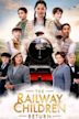 The Railway Children Return