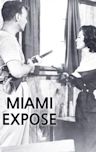 Miami Exposé