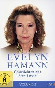 Evelyn Hamann's Geschichten aus dem Leben