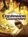 Confession of a Gangster