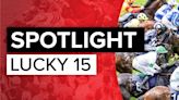 Spotlight Lucky 15 tips: four horses to back on Sunday