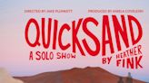 QUICKSAND, A Solo Show Written & Performed By Heather Fink, to Play Hollywood Fringe Festival