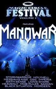 Manowar: Magic Circle Festival, Volume 1