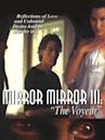 Mirror, Mirror III: The Voyeur