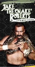 Jake 'The Snake' Roberts: Pick Your Poison (Video 2005) - IMDb