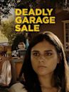 Deadly Garage Sale