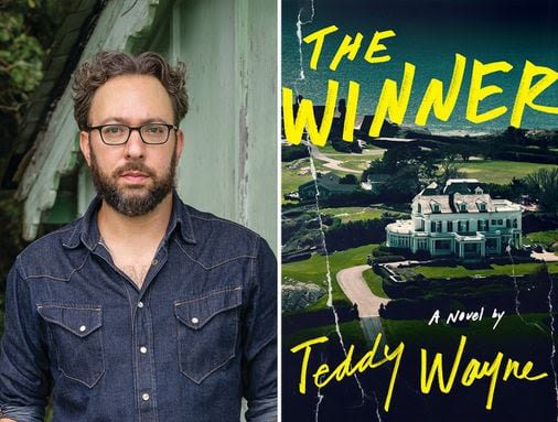 In Teddy Wayne’s latest, ‘The Winner,’ a young man chases an ugly American Dream - The Boston Globe