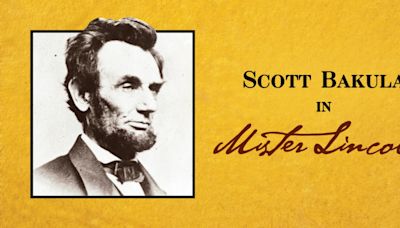 Cast and Creatives Set For Ford's Theatre Society's MISTER LINCOLN