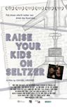 Raise Your Kids on Seltzer