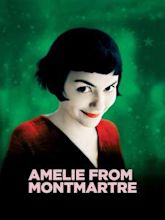 Die fabelhafte Welt der Amélie