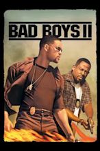 Bad Boys II Vuelven Más Rebeldes