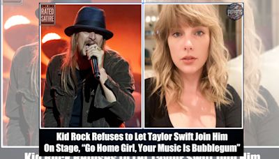 Fact Check: No, Kid Rock Did Not Refuse to Let Taylor Swift Onstage with Him