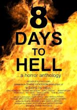 8 Days to Hell streaming: where to watch online?