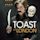 Toast of London